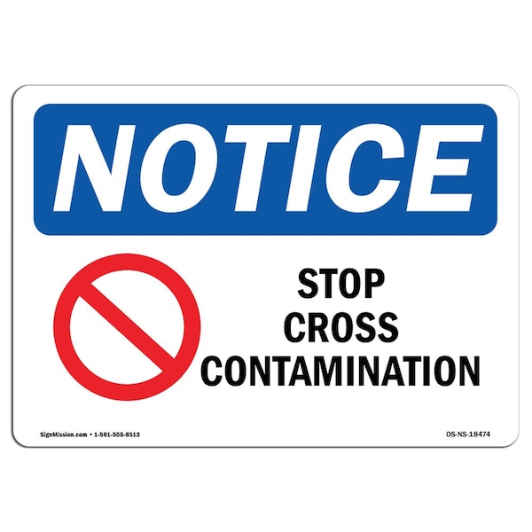 OSHA Sign, Stop Cross Contamination With Symbol, 14in X 10in Aluminum, 10" W, 14" L, Landscape